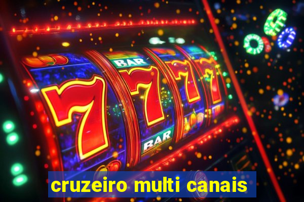 cruzeiro multi canais